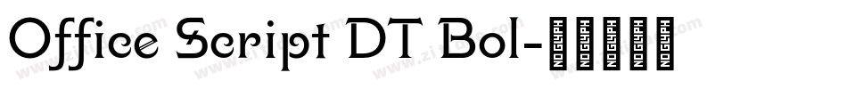 Office Script DT Bol字体转换
